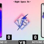 Oppo Find X5 vs Nothing Phone 1 : Le Duel Des Smartphones