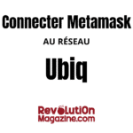 Connectez facilement votre Metamask au réseau Ubiq !